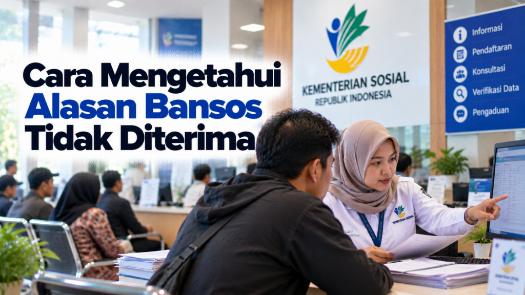 Cara Mengetahui Alasan Bansos Tidak Diterima
