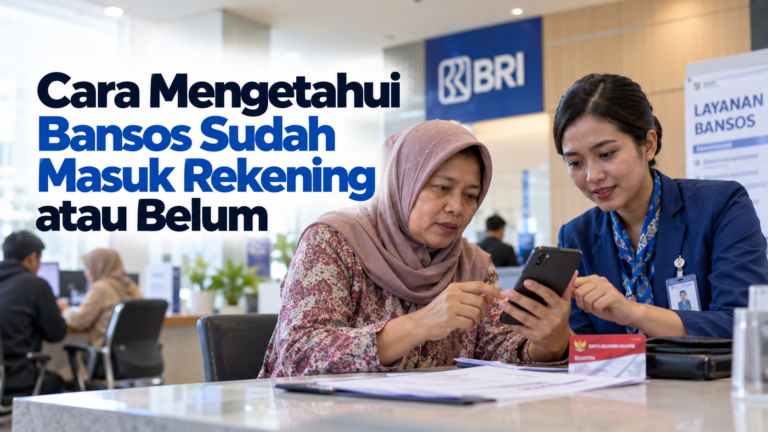 Cara Mengetahui Bansos Sudah Masuk Rekening atau Belum Lewat HP